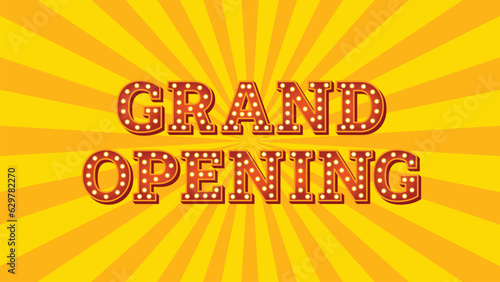  Grand opening with theatre bulb typography comic background