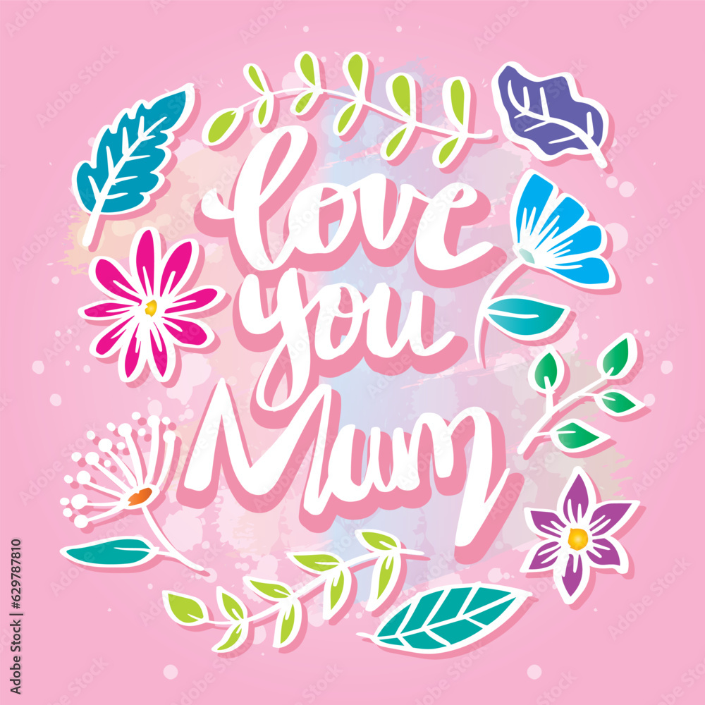 Love you mum, hand lettering typography. Greeting card concept. Love you mum, hand lettering typography. Greeting card concept.