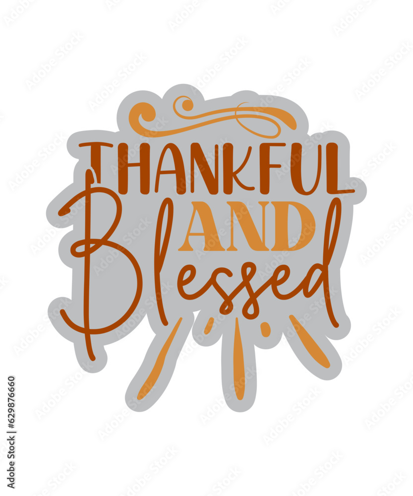 Thankful and Blessed svg design Thankful and Blessed svg design