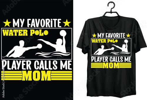 Water Polo Svg T-shirt Design. Funny Gift Water Polo T-shirt Design For Water Polo Players. Typography, Custom, Vector t-shirt design. World All Water Polo Players T-shirt Design