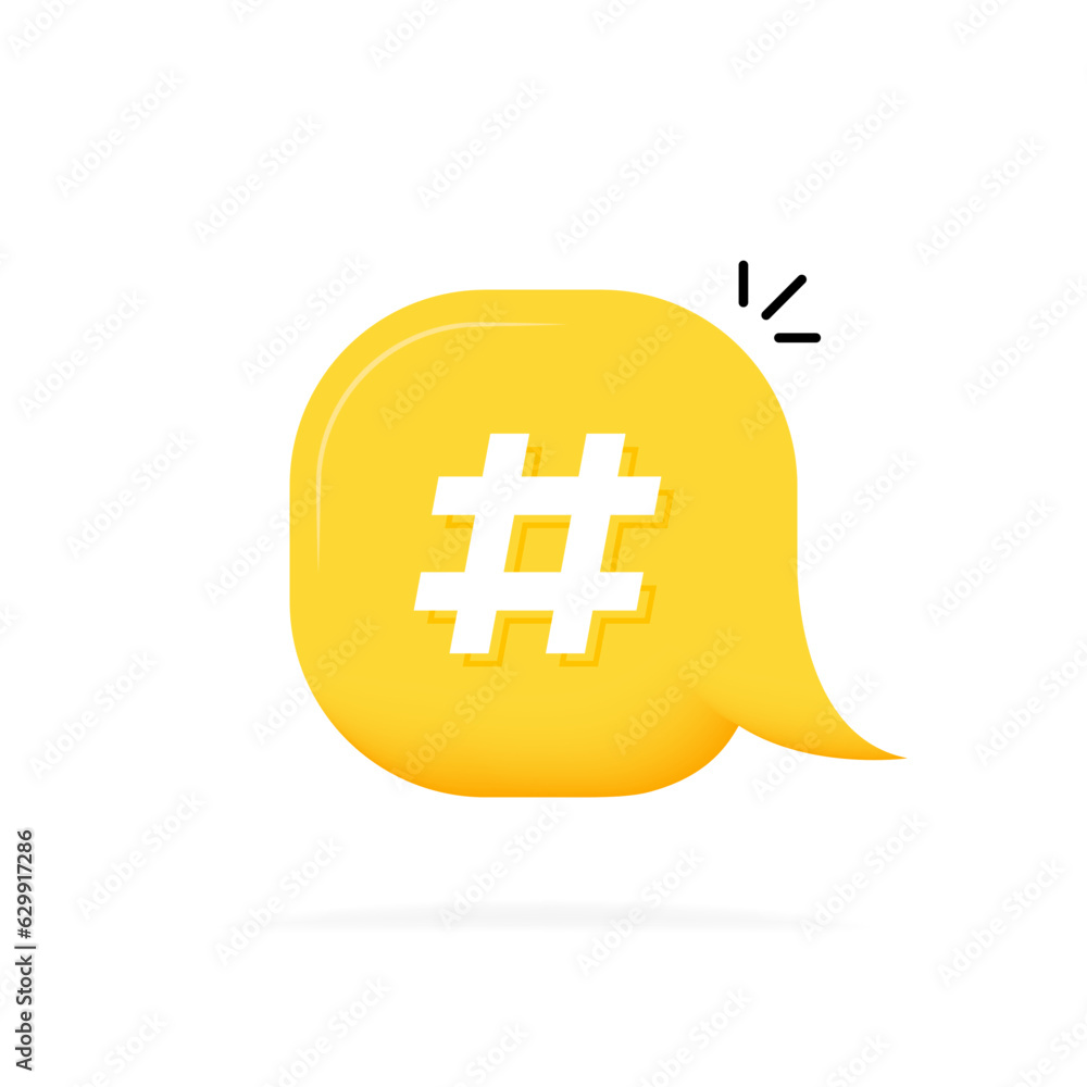 Obraz premium Hashtag 3d speech bubble on white background. Design concept for social media. Vector illustration