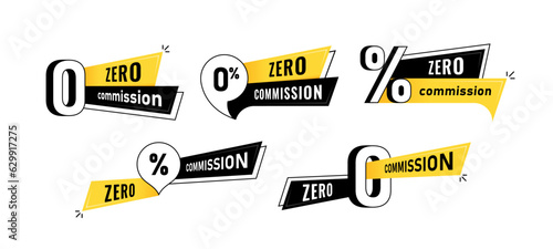 Zero percent commission badges design. Superset black and yellow advertising banners with zero commission inscription. Modern vector illustration