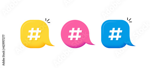 Set hashtag 3d speech bubbles on white background. Design concept for social media. Vector illustration