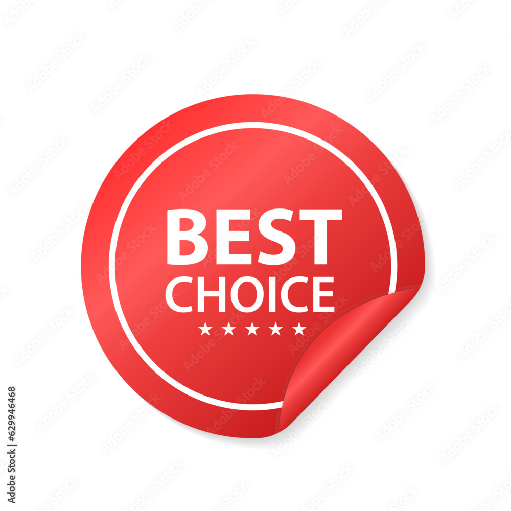 Best choice sticker. Label. Vector design background. Vector illustration Best choice sticker. Label. Vector design background. Vector illustration