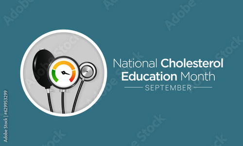 National Cholesterol Education month is observed every year during September, to raise awareness about cardiovascular disease, cholesterol, and stroke. Vector illustration