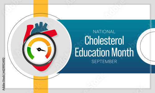 National Cholesterol Education month is observed every year during September, to raise awareness about cardiovascular disease, cholesterol, and stroke. Vector illustration