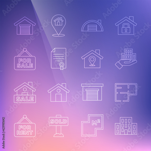 Set line House, plan, Skyscraper, Warehouse, contract, Hanging sign with For Sale, Garage and Location icon. Vector