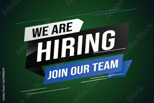 hiring recruitment Join now design for banner poster We are hiring lettering with geometric shapes lines. Vector illustration typographic. Open vacancy design template modern concept	