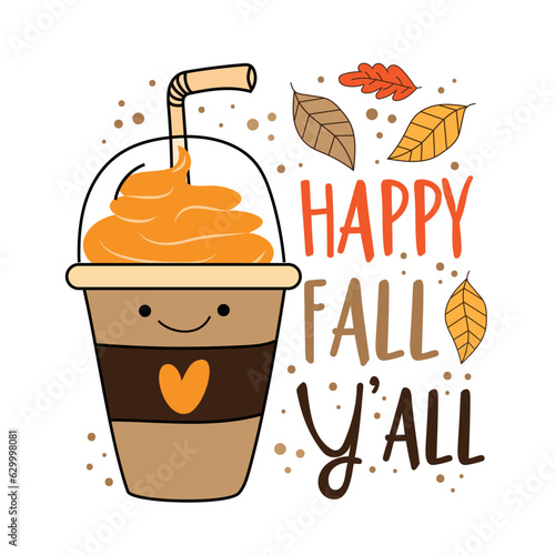 Fototapeta Happy Fall Y'all - Pumpkin spice latte cup with straw and autumnal leaves