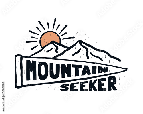 Mountain seeker vector hand drawing for t shirt, badge, sticker illustration