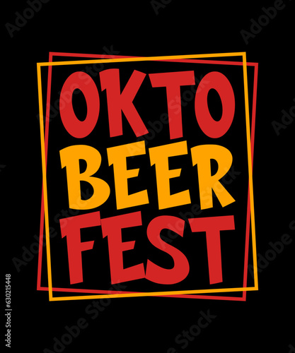 Okto Beer Fest Oktoberfest T-shirt Design
