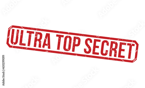 Ultra Top Secret red rubber stamp on white background. Ultra Top Secret Rubber Stamp.