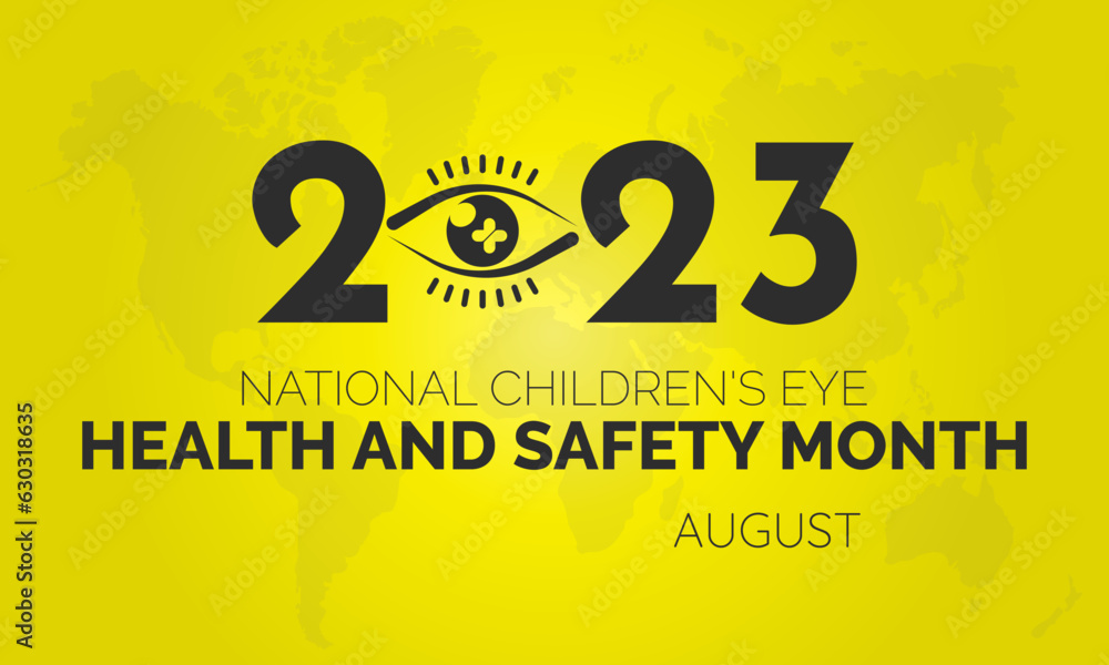2023 Concept childrens eye health and safety Month vector design