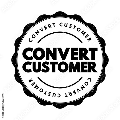 Convert Customer text stamp, concept background