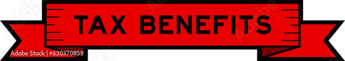 Ribbon label banner with word tax benefits in red color on white background