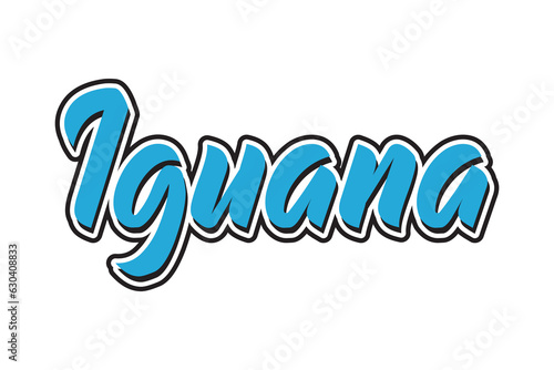 iguanas iguana word handwriting text effect. for print design, t-shirts, banners etc