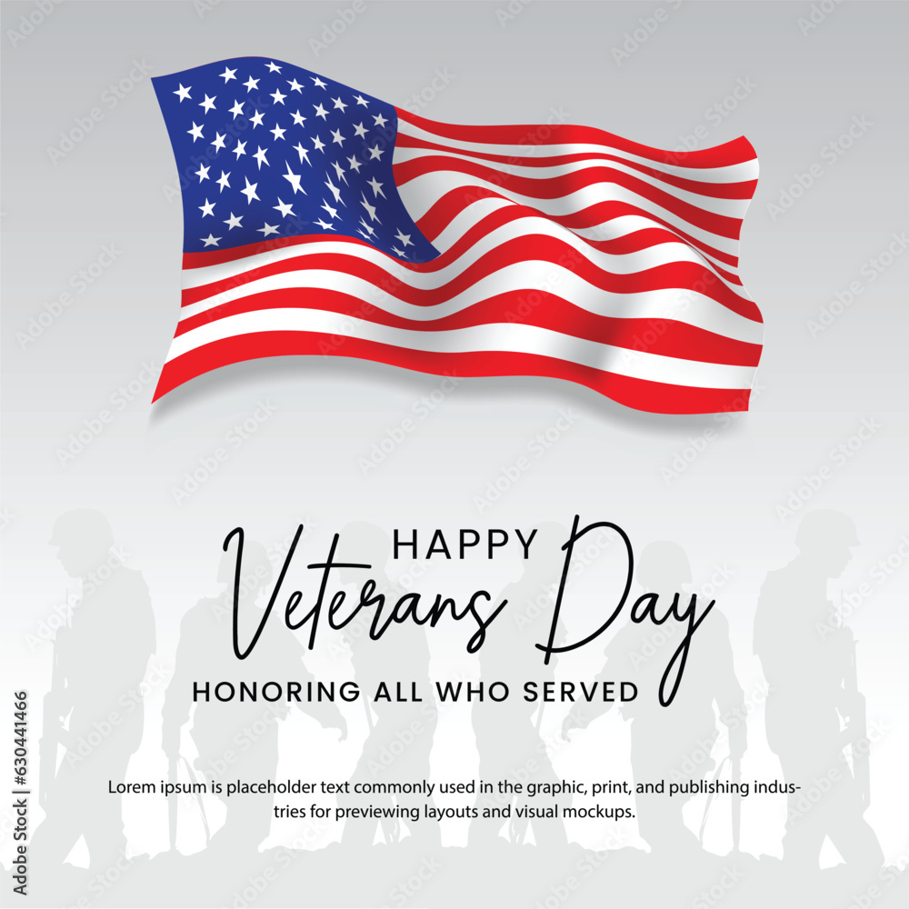 Veterans Day Vector illustration for 3D USA flag and Soldiers with White background. Honouring All Who Served. Veterans Day Vector illustration for 3D USA flag and Soldiers with White background. Honouring All Who Served.