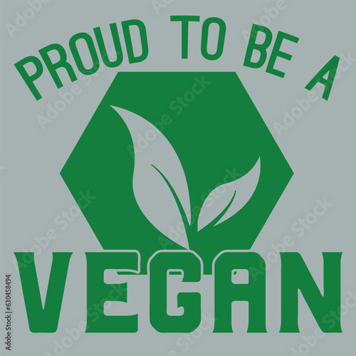 Proud To Be A Vegan shirt
