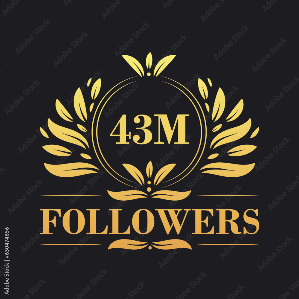 Obraz premium 43M Followers celebration design. Luxurious 43M Followers logo for social media followers