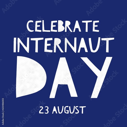 Celebrate internaut day 23 august national international  photo