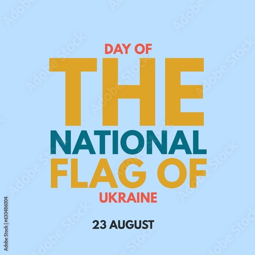 Day of the national flag of Ukraine 23 august international 