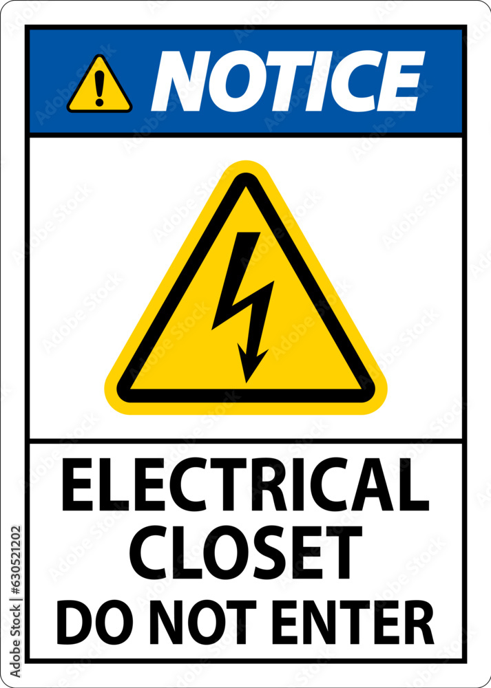 Notice Sign Electrical Closet - Do Not Enter Notice Sign Electrical Closet - Do Not Enter