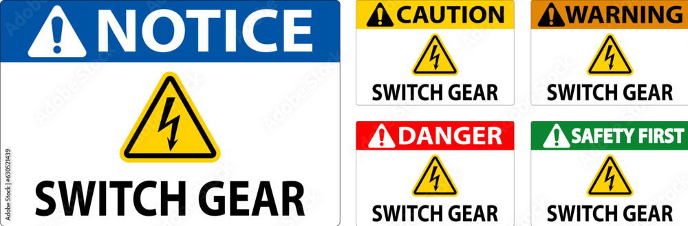 Caution Sign, Switch Gear Sign Caution Sign, Switch Gear Sign
