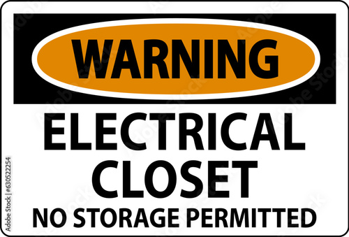 Warning Sign Electrical Closet - No Storage Permitted