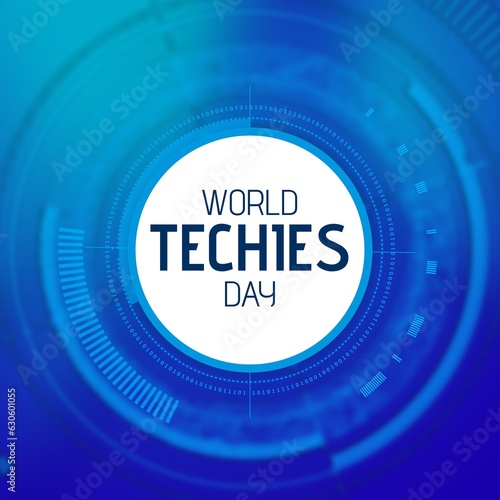 World techies day text in black on white circles over blue scope processing data