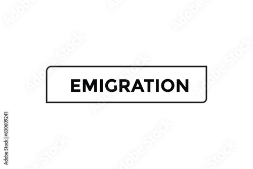 Emigration button web banner templates. Vector Illustration 
