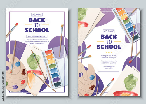 Set of flyer template with palette of paints, brushes, and paper. School time, back to school, education. Flyer, poster, banner size a 4