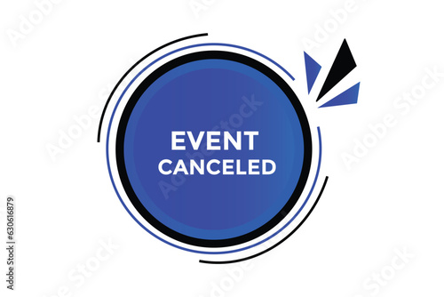Event canceled button web banner templates. Vector Illustration 
