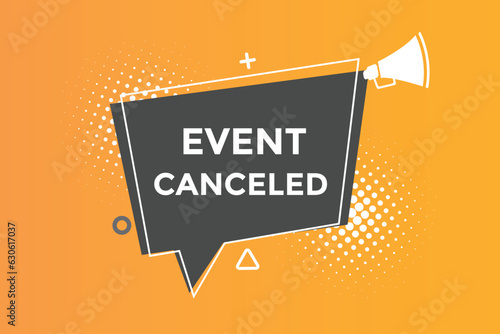 Event canceled button web banner templates. Vector Illustration 
