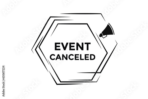 Event canceled button web banner templates. Vector Illustration 
