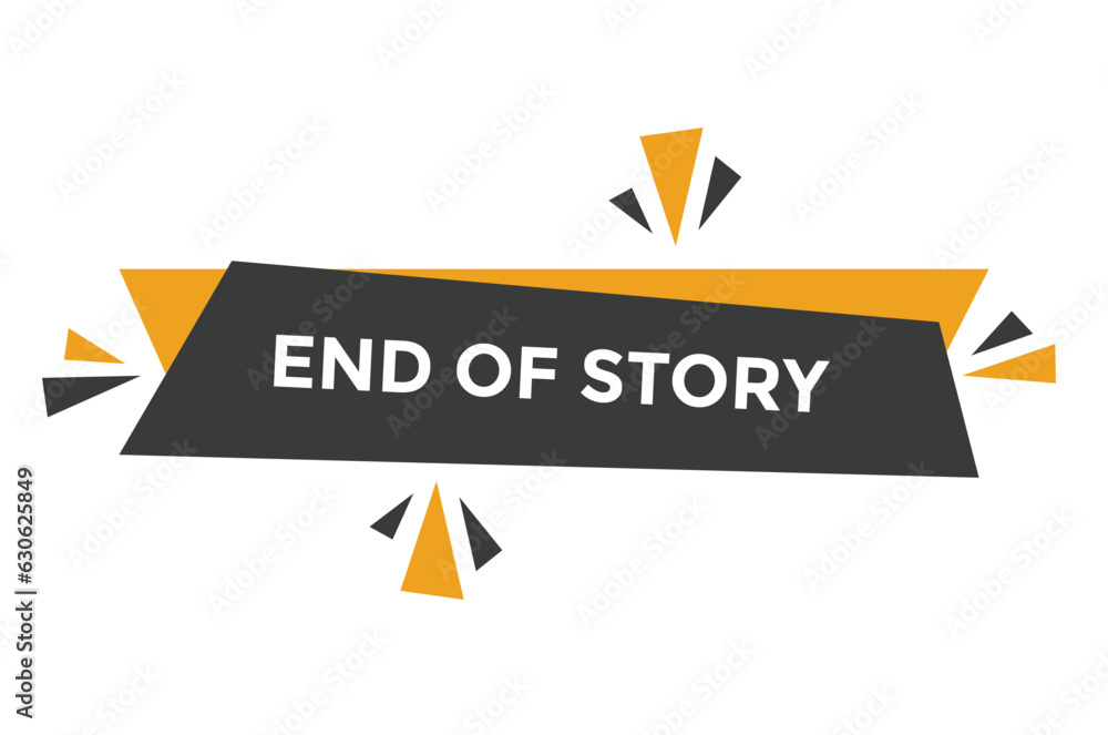 End of story button web banner templates. Vector Illustration 
