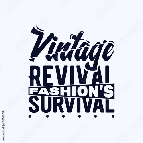 Vintage Revival Typography T-Shirt Design.