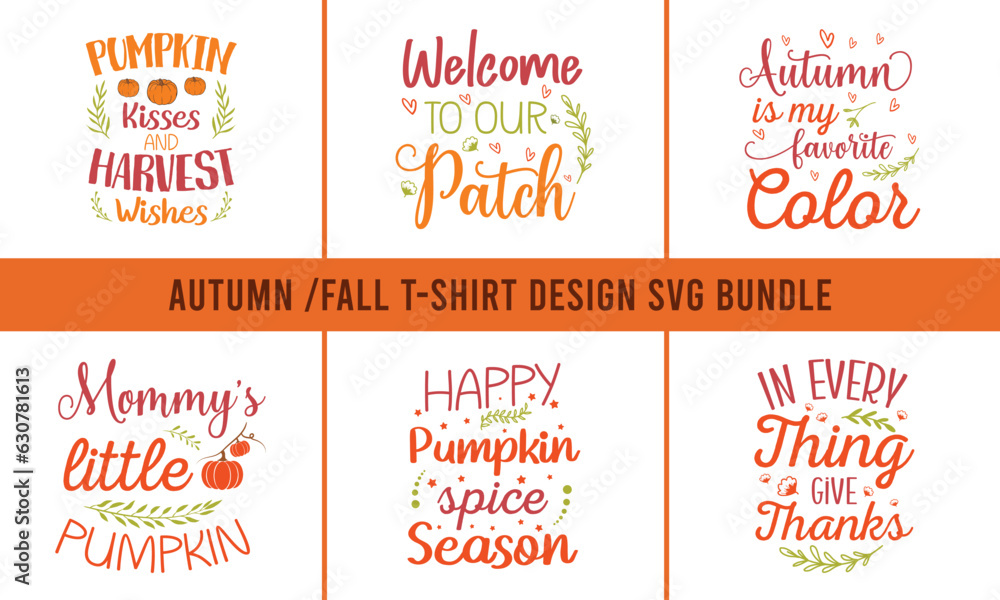 Fall SVG bundle t-shirt design , Fall SVG Bundle, Autumn bundle t-shirt design , Thanksgiving SVG, Fall SVG Designs, Autumn Bundle t-shirt design Fall SVG bundle t-shirt design , Fall SVG Bundle, Autumn bundle t-shirt design , Thanksgiving SVG, Fall SVG Designs, Autumn Bundle t-shirt design