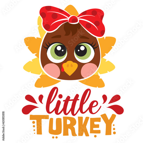 Sweet little miss Turkey vector illustration for girl.  Autumn vector design good for invitation, T shirt print, poster, card, sticker, label. My first Thanksgiving baby design