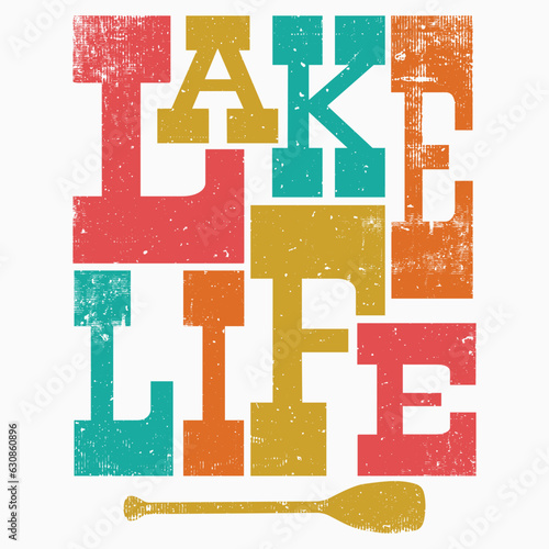 Lake Life Svg,Lake House Vacation, Better at the Lake, t-shirt design photo