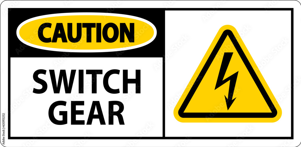 Caution Sign, Switch Gear Sign