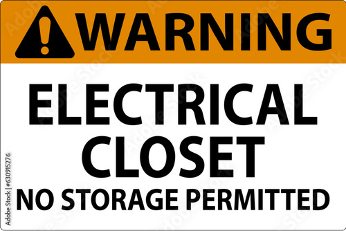 Warning Sign Electrical Closet - No Storage Permitted