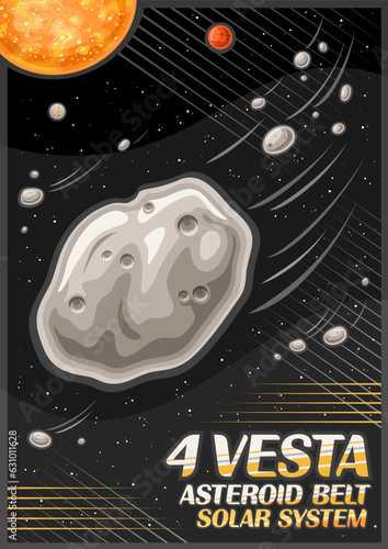 Vector poster for Asteroid Vesta, vertical astronomical flyer with shooting asteroid in deep space, futuristic cosmo print with words 4 vesta, asteroid belt, solar system on black starry background