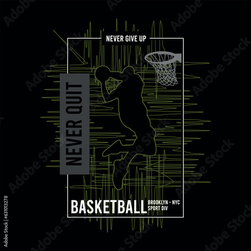 Vector Basketball NEVER QUIT. Sport typography, t-shirt graphics, poster, banner, flyer, print,Apparel and postcard