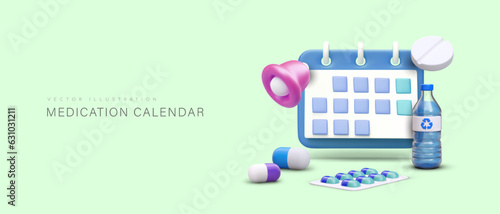 3d realistic calendar and different pills. Reminder to take medication at right time. Medication calendar concept. Vector illustration with place for text and green background