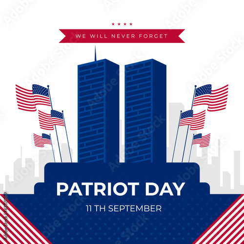Patriot Day USA. We will never forget 9 September vector illustration with white background