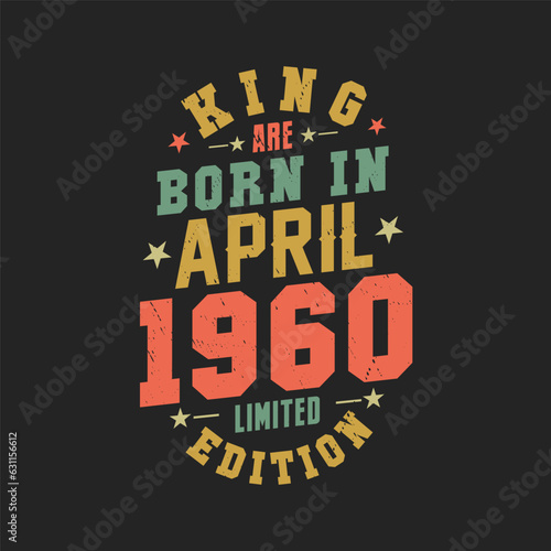 Wallpaper Mural King are born in April 1960. King are born in April 1960 Retro Vintage Birthday Torontodigital.ca