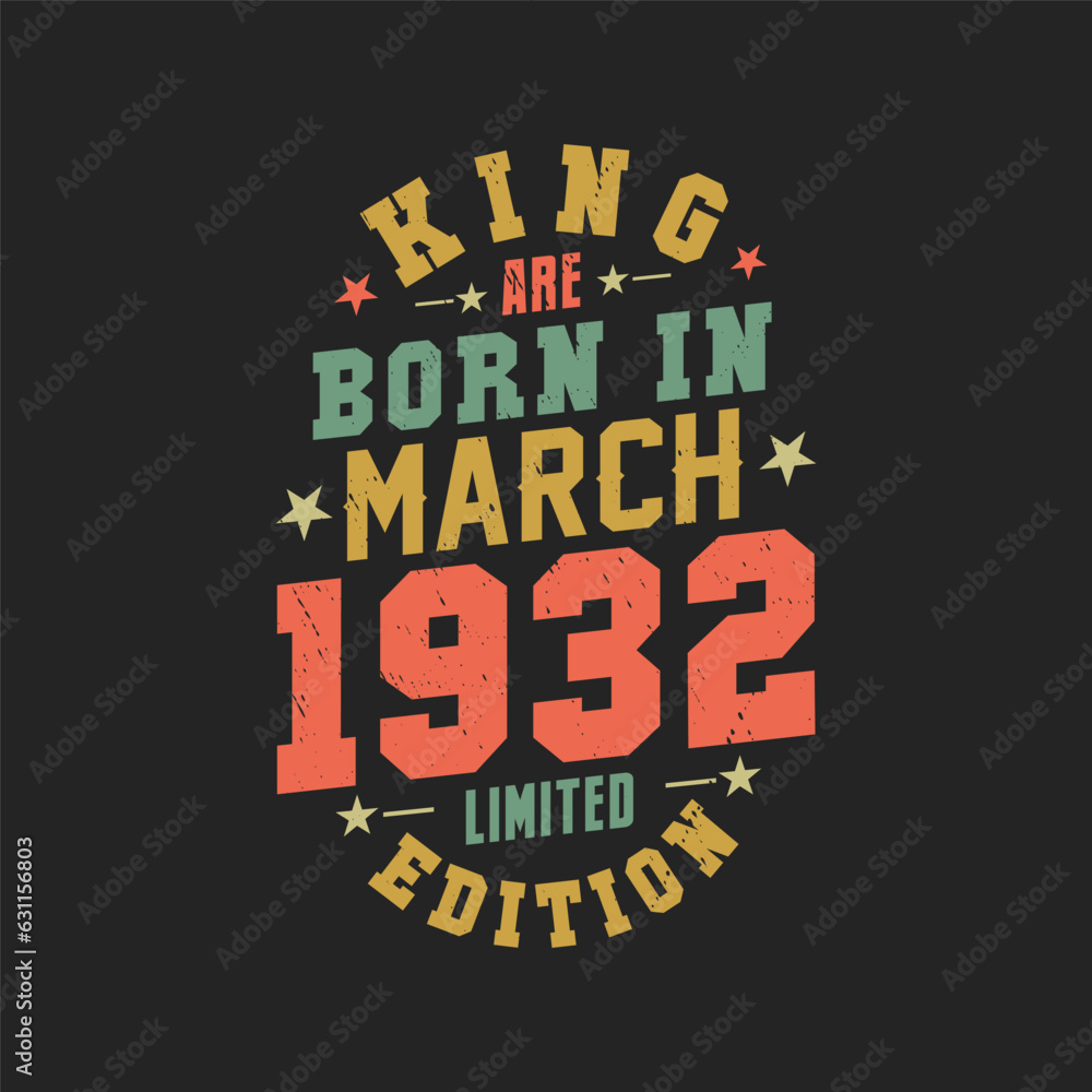 Naklejka premium King are born in March 1932. King are born in March 1932 Retro Vintage Birthday
