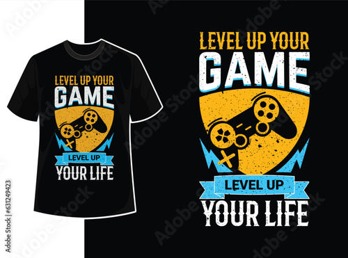 Gaming quote t shirt design or level up your game level up your life typography gamer t shirt template with creative motivation text and vector shape