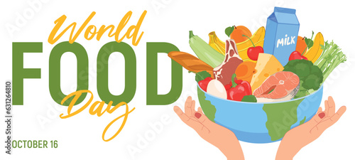 World Food Day. The concept of the importance of food safety, responsible nutrition and the elimination of food waste. Human hands hold the globe. Food in flat style.