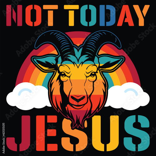 Today Not Jesus Satan Goat Satanic Rainbow Gift Jesus T-shirt Design,gift christian t-shirt design,cross,god t-shirt design